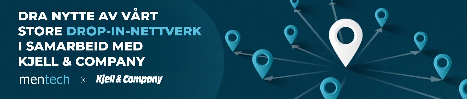 Dra nytte av vårt store drop-in-nettverk i samarbeid med Kjell & Company